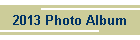 2013 Photo Album