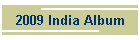 2009 India Album