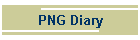 PNG Diary