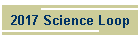 2017 Science Loop