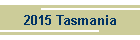 2015 Tasmania